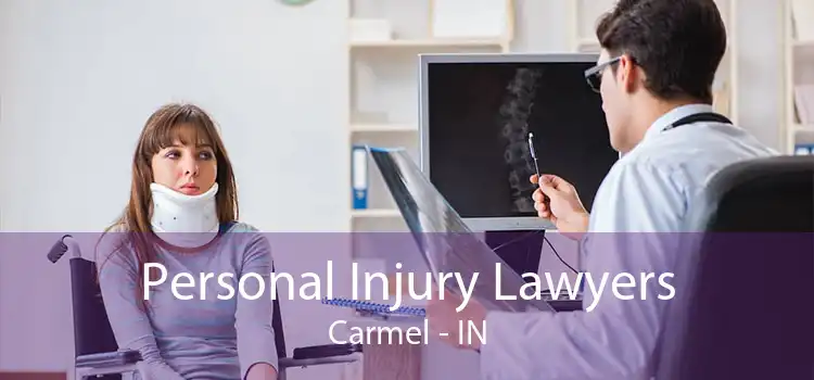 Personal Injury Lawyers Carmel - IN