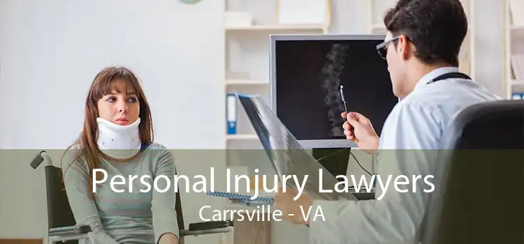 Personal Injury Lawyers Carrsville - VA