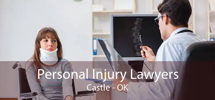 Personal Injury Lawyers Castle - OK