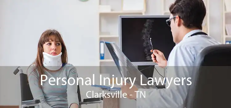Personal Injury Lawyers Clarksville - TN