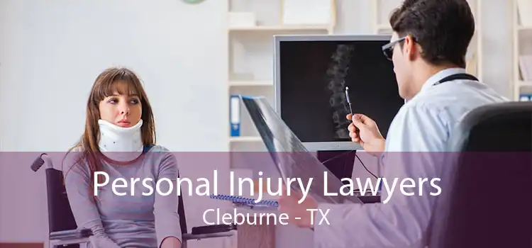 Personal Injury Lawyers Cleburne - TX
