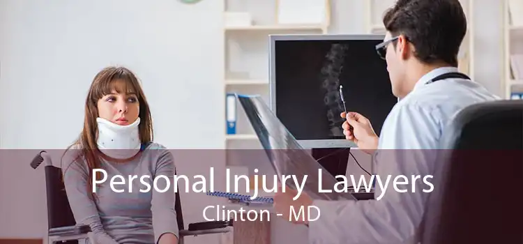 Personal Injury Lawyers Clinton - MD