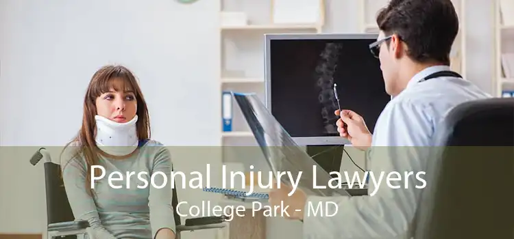 Personal Injury Lawyers College Park - MD