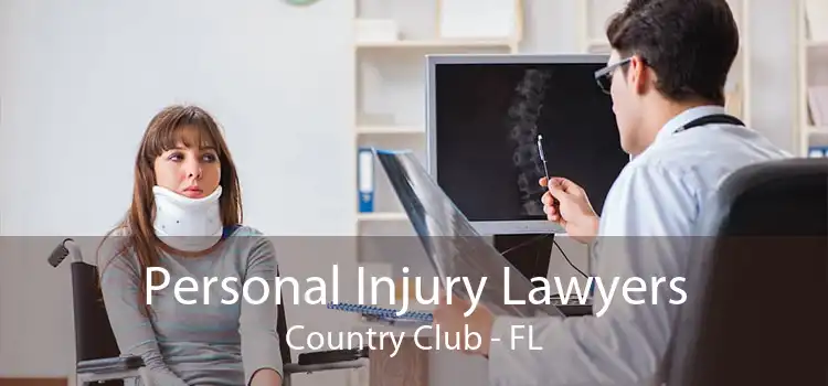 Personal Injury Lawyers Country Club - FL