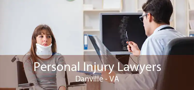 Personal Injury Lawyers Danville - VA