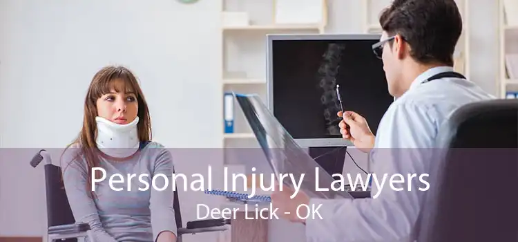 Personal Injury Lawyers Deer Lick - OK
