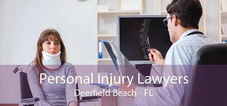 Personal Injury Lawyers Deerfield Beach - FL