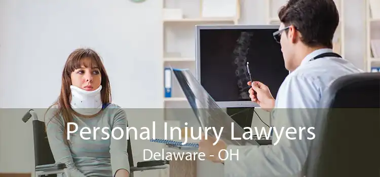 Personal Injury Lawyers Delaware - OH