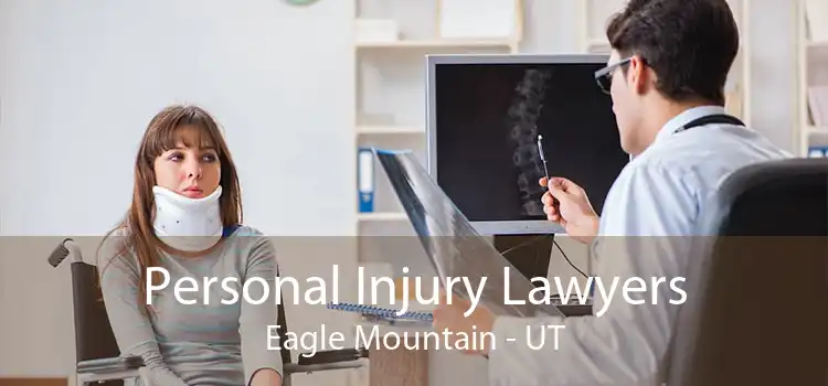 Personal Injury Lawyers Eagle Mountain - UT