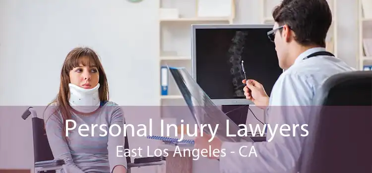 Personal Injury Lawyers East Los Angeles - CA
