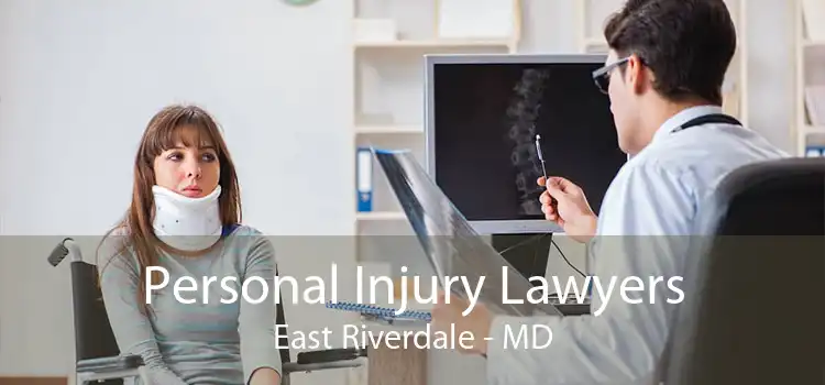 Personal Injury Lawyers East Riverdale - MD