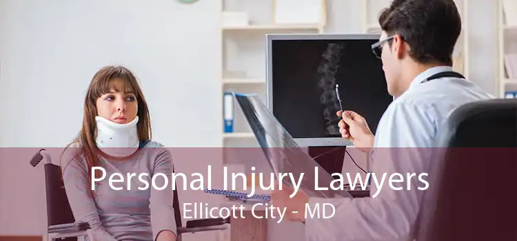 Personal Injury Lawyers Ellicott City - MD