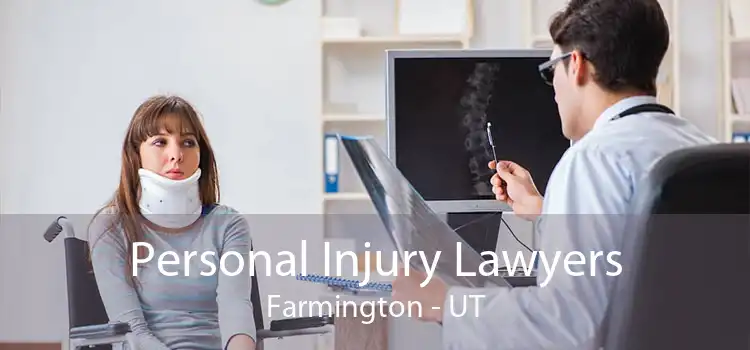 Personal Injury Lawyers Farmington - UT