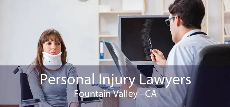 Personal Injury Lawyers Fountain Valley - CA