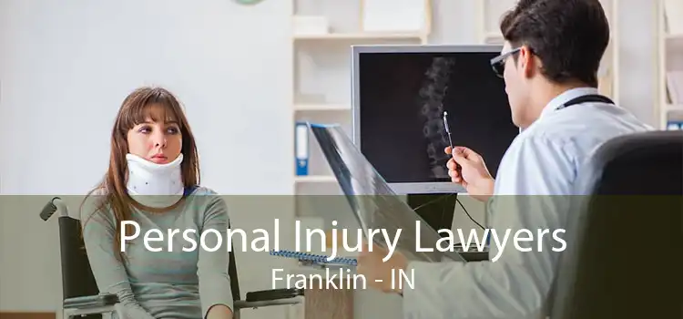 Personal Injury Lawyers Franklin - IN