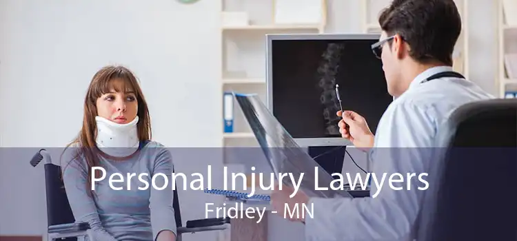 Personal Injury Lawyers Fridley - MN