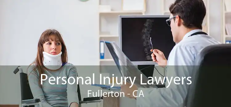 Personal Injury Lawyers Fullerton - CA