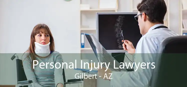 Personal Injury Lawyers Gilbert - AZ