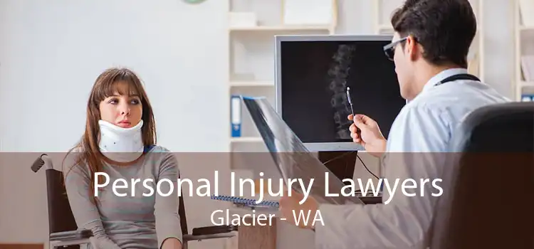 Personal Injury Lawyers Glacier - WA