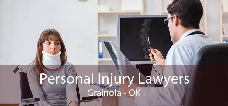 Personal Injury Lawyers Grainola - OK