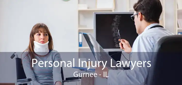 Personal Injury Lawyers Gurnee - IL