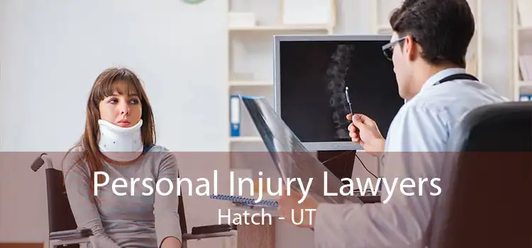 Personal Injury Lawyers Hatch - UT