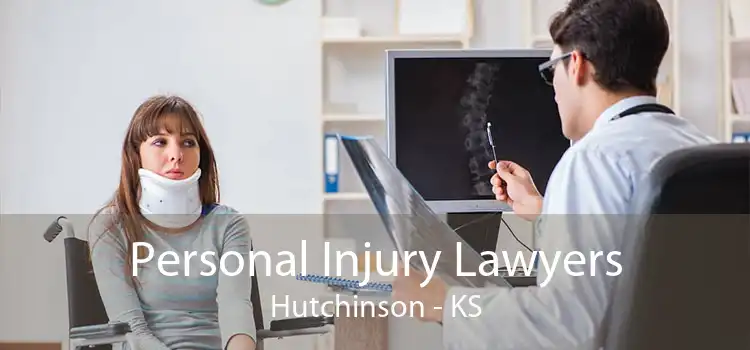 Personal Injury Lawyers Hutchinson - KS