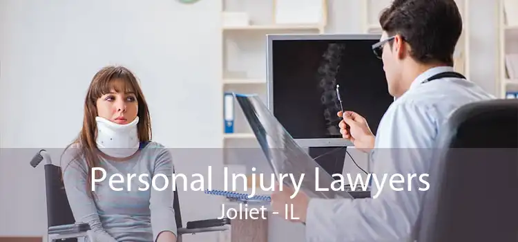 Personal Injury Lawyers Joliet - IL