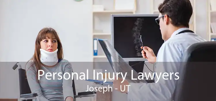 Personal Injury Lawyers Joseph - UT