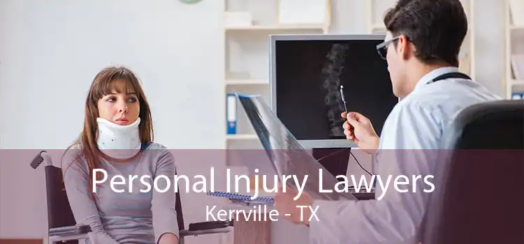 Personal Injury Lawyers Kerrville - TX