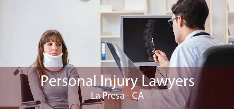 Personal Injury Lawyers La Presa - CA