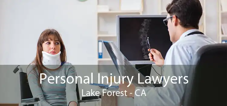 Personal Injury Lawyers Lake Forest - CA