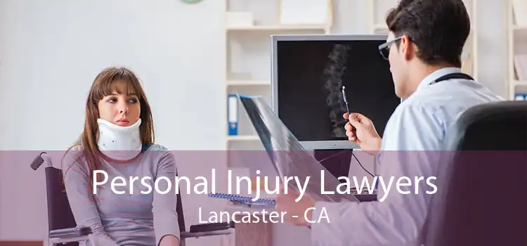 Personal Injury Lawyers Lancaster - CA