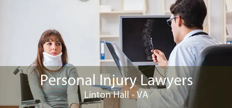 Personal Injury Lawyers Linton Hall - VA