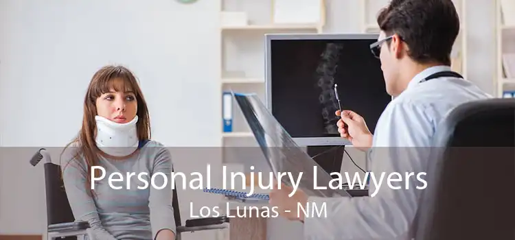 Personal Injury Lawyers Los Lunas - NM