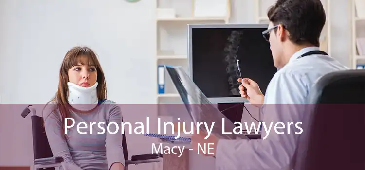Personal Injury Lawyers Macy - NE