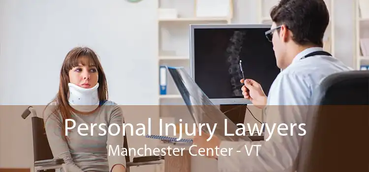 Personal Injury Lawyers Manchester Center - VT