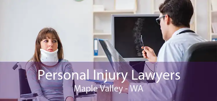 Personal Injury Lawyers Maple Valley - WA