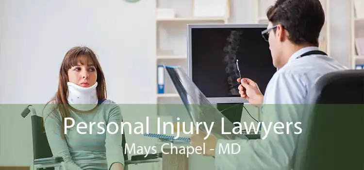 Personal Injury Lawyers Mays Chapel - MD
