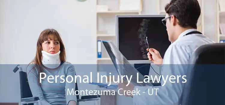 Personal Injury Lawyers Montezuma Creek - UT