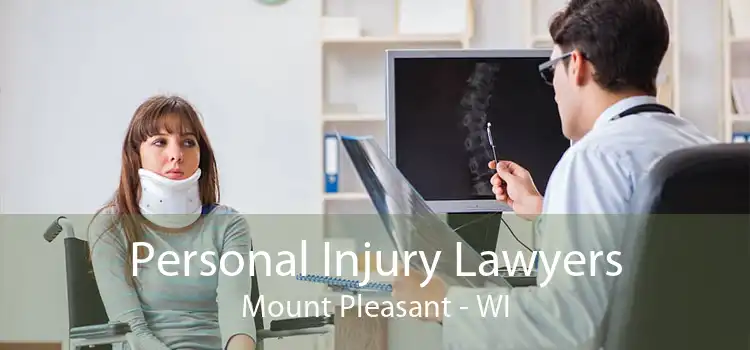 Personal Injury Lawyers Mount Pleasant - WI