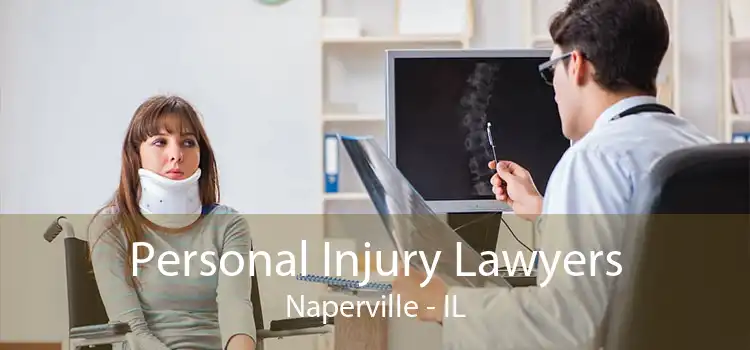 Personal Injury Lawyers Naperville - IL
