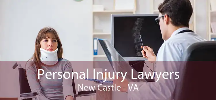 Personal Injury Lawyers New Castle - VA