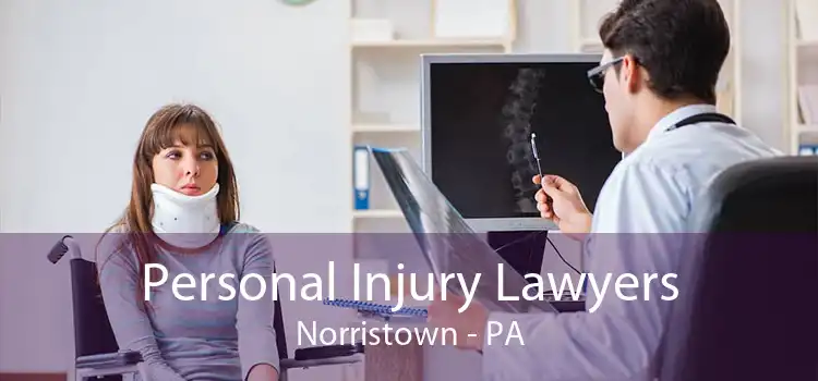 Personal Injury Lawyers Norristown - PA