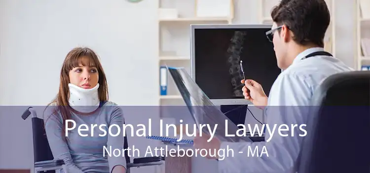 Personal Injury Lawyers North Attleborough - MA