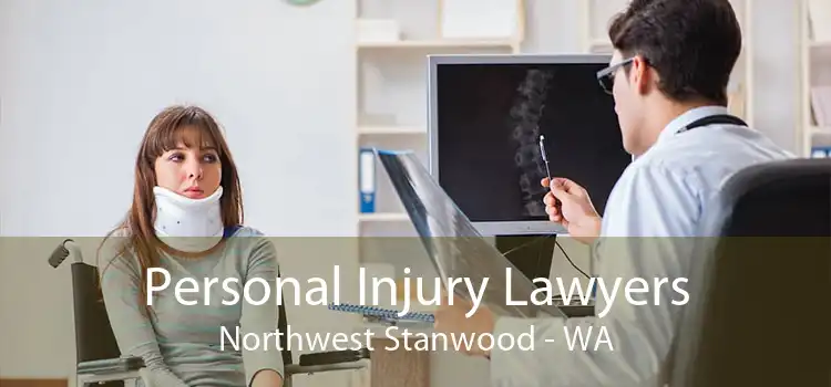 Personal Injury Lawyers Northwest Stanwood - WA
