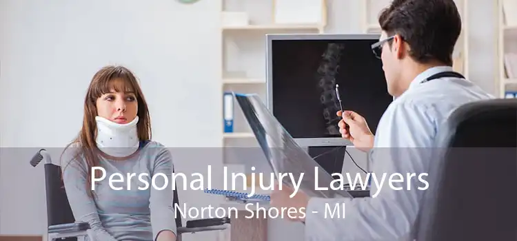 Personal Injury Lawyers Norton Shores - MI