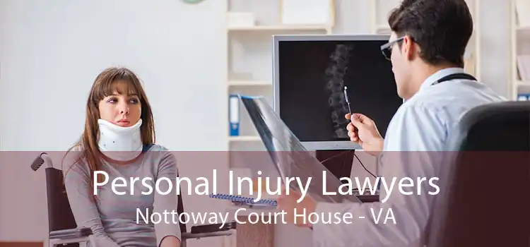Personal Injury Lawyers Nottoway Court House - VA