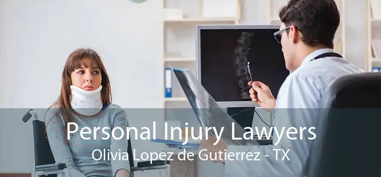 Personal Injury Lawyers Olivia Lopez de Gutierrez - TX