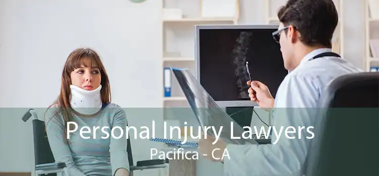 Personal Injury Lawyers Pacifica - CA